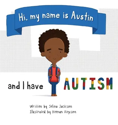 Hallo, mein Name ist Austin und ich habe Autismus - Hi, my name is Austin and I have Autism