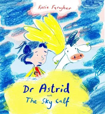 Astrid und das Himmelskalb - Astrid and the Sky Calf