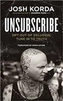 Abbestellen: Raus aus dem Wahn, rein in die Wahrheit - Unsubscribe: Opt Out of Delusion, Tune in to Truth
