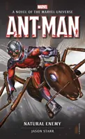 Ant-Man: Natürlicher Feind: Ein Roman aus dem Marvel-Universum - Ant-Man: Natural Enemy: A Novel of the Marvel Universe