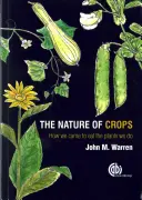 Die Natur der Pflanzen: Wie wir dazu kamen, die Pflanzen zu essen, die wir essen - The Nature of Crops: How We Came to Eat the Plants We Do