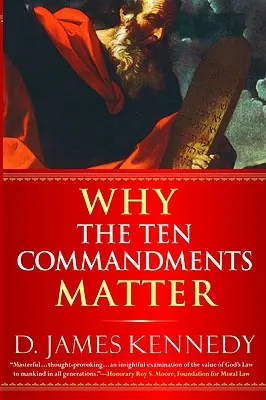 Warum die Zehn Gebote wichtig sind - Why the Ten Commandments Matter