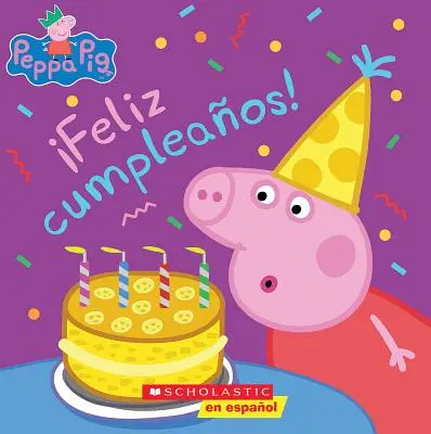 Peppa Pig: Feliz Cumpleaos! (Alles Gute zum Geburtstag!) - Peppa Pig: Feliz Cumpleaos! (Happy Birthday!)