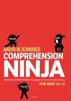 Comprehension Ninja für 10-11 Jahre: Sachbücher - Arbeitsblätter zum Textverständnis für Klasse 6 - Comprehension Ninja for Ages 10-11: Non-Fiction - Comprehension worksheets for Year 6