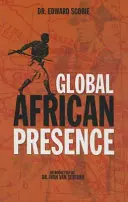 Globale afrikanische Präsenz - Global African Presence