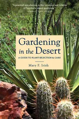 Gärtnern in der Wüste: Ein Leitfaden für Pflanzenauswahl und Pflege - Gardening in the Desert: A Guide to Plant Selection & Care