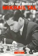 Leben und Spiele von Mikhail Tal - Life & Games of Mikhail Tal