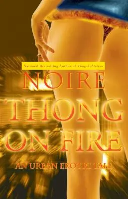 Der brennende Tanga: Eine urbane erotische Erzählung - Thong on Fire: An Urban Erotic Tale