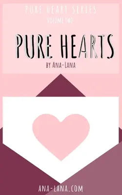 Reine Herzen - Buch Zwei - Pure Hearts - Book Two