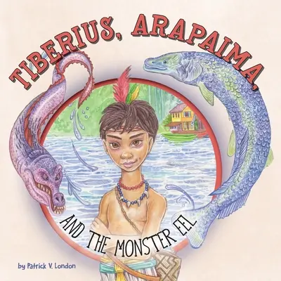 Tiberius, Arapaima und der Monster-Aal - Tiberius, Arapaima, and the Monster Eel