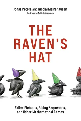 Der Hut des Raben: Gefallene Bilder, aufsteigende Reihen und andere mathematische Spiele - The Raven's Hat: Fallen Pictures, Rising Sequences, and Other Mathematical Games