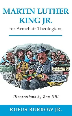 Martin Luther King Jr. für Theologen im Sessel - Martin Luther King Jr. for Armchair Theologians