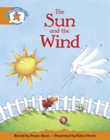 Literacy Edition Storyworlds Stufe 4, Once Upon A Time World, Die Sonne und der Wind - Literacy Edition Storyworlds Stage 4, Once Upon A Time World, The Sun and the Wind