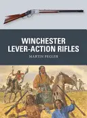 Winchester-Hebelrepetierer - Winchester Lever-Action Rifles