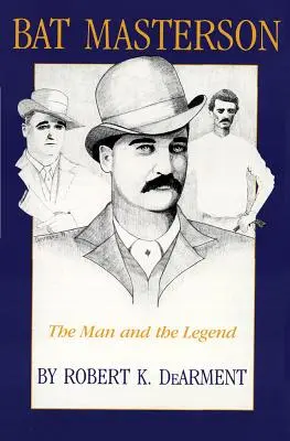 Bat Masterson: Der Mann und die Legende - Bat Masterson: The Man and the Legend