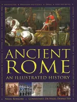 Das alte Rom - Eine illustrierte Geschichte - Ancient Rome - An Illustrated History