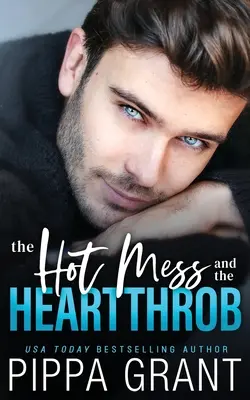 Das heiße Eisen und der Herzensbrecher - The Hot Mess and the Heartthrob