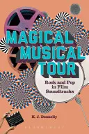 Magische musikalische Reise: Rock und Pop in Filmsoundtracks - Magical Musical Tour: Rock and Pop in Film Soundtracks