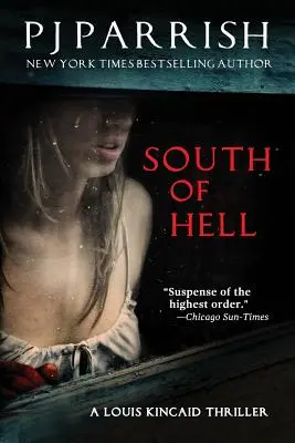 Südlich der Hölle: Ein Louis Kincaid-Thriller - South of Hell: A Louis Kincaid Thriller