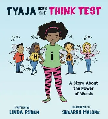 Tyaja benutzt den THiNK-Test - Tyaja Uses the THiNK Test