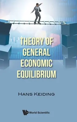 Theorie des allgemeinen wirtschaftlichen Gleichgewichts - Theory of General Economic Equilibrium