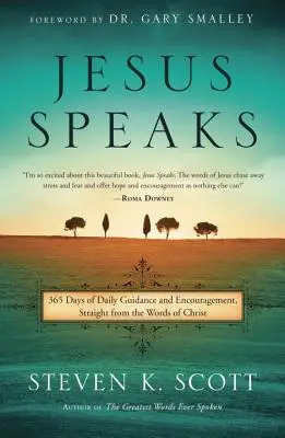 Jesus Speaks: 365 Tage voller Führung und Ermutigung, direkt aus den Worten Christi - Jesus Speaks: 365 Days of Guidance and Encouragement, Straight from the Words of Christ