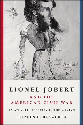 Lionel Jobert und der Amerikanische Bürgerkrieg - Lionel Jobert and the American Civil War