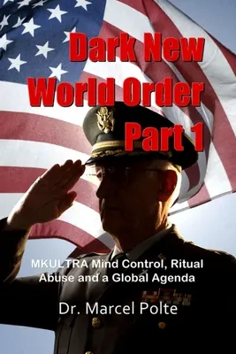 Dunkle Neue Weltordnung Teil 1: MKULTRA Mind Control, ritueller Missbrauch und eine globale Agenda - Dark New World Order Part 1: MKULTRA Mind Control, Ritual Abuse and a Global Agenda