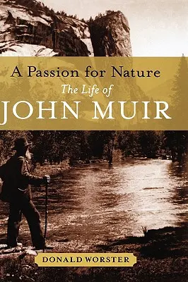 Eine Leidenschaft für die Natur: Das Leben von John Muir - A Passion for Nature: The Life of John Muir