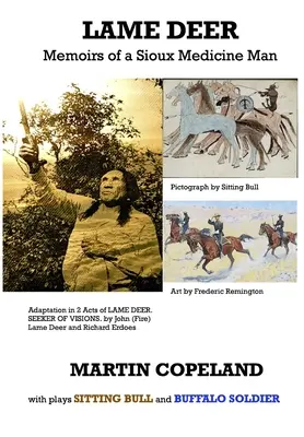 Lame Deer: Memoiren eines Sioux-Medizinmannes (Lame Deer John (Fire)) - Lame Deer: Memoirs of a Sioux Medicine Man (Lame Deer John (Fire))