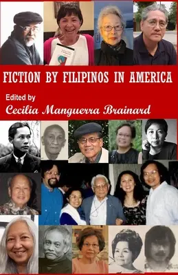 Belletristik von Filipinos in Amerika: US-Ausgabe - Fiction by Filipinos in America: Us Edition