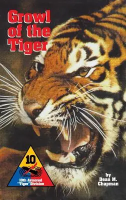 Das Knurren des Tigers: 10th Armored Tiger Division - Growl of the Tiger: 10th Armored Tiger Division