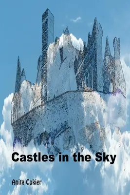 Schlösser im Himmel - Castles in the Sky