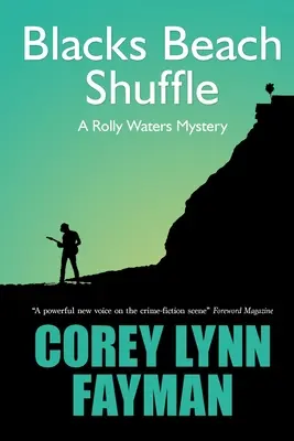 Blacks Beach Shuffle: Ein Rolly-Waters-Krimi - Blacks Beach Shuffle: A Rolly Waters Mystery