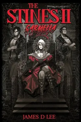 Die Stines II: Carmella - The Stines II: Carmella