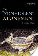 Die gewaltlose Versöhnung - The Nonviolent Atonement