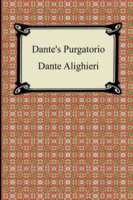 Dantes Purgatorio (Die Göttliche Komödie, Band 2, Fegefeuer) - Dante's Purgatorio (The Divine Comedy, Volume 2, Purgatory)