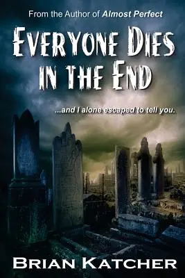 Jeder stirbt am Ende - Everyone Dies in the End