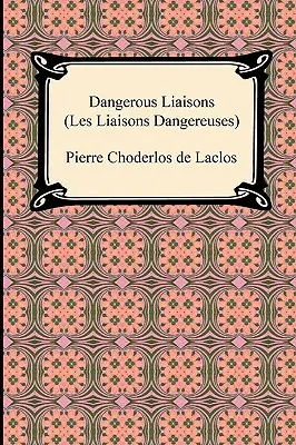 Gefährliche Liebschaften (Les Liaisons Dangereuses) - Dangerous Liaisons (Les Liaisons Dangereuses)