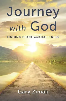 Reise mit Gott: Frieden und Glück finden - Journey with God: Finding Peace and Happiness