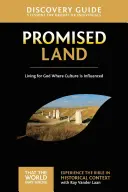 Leitfaden zur Entdeckung des Gelobten Landes, 1: Für Gott leben, wo die Kultur beeinflusst wird - Promised Land Discovery Guide, 1: Living for God Where Culture Is Influenced