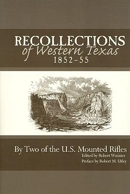 Erinnerungen an West-Texas, 1852-55 - Recollections of Western Texas, 1852-55