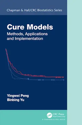 Heilungsmodelle: Methoden, Anwendungen und Implementierung - Cure Models: Methods, Applications, and Implementation
