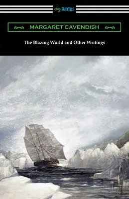 Die flammende Welt und andere Schriften - The Blazing World and Other Writings