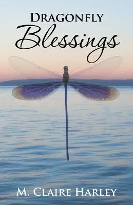 Libelle Segen - Dragonfly Blessings