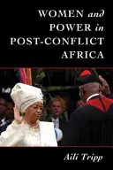 Frauen und Macht in Afrika nach Konflikten - Women and Power in Postconflict Africa