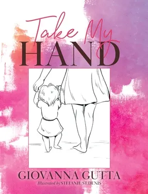 Nimm meine Hand - Take My Hand