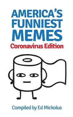 Amerikas lustigste Meme: Coronavirus-Ausgabe - America's Funniest Memes: Coronavirus Edition