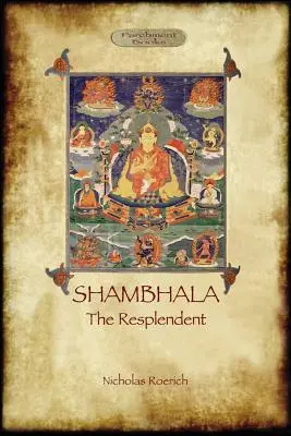 Shambhala, das Glänzende - Shambhala the Resplendent