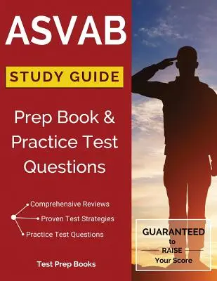 ASVAB Studienführer: Vorbereitungsbuch & Übungstestfragen - ASVAB Study Guide: Prep Book & Practice Test Questions